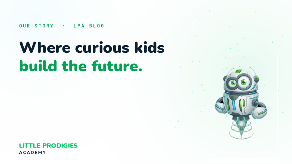 Welcome to LPA: Where curious kids build the future